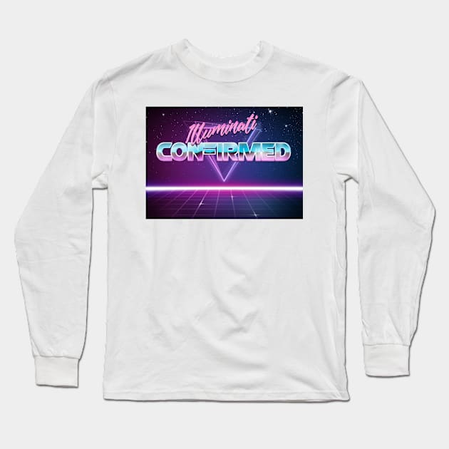 Illuminati Confirmed Retrowave Long Sleeve T-Shirt by GingerEccentric